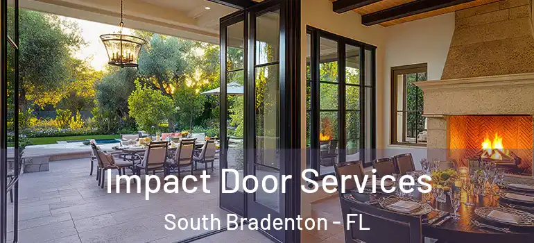  Impact Door Services South Bradenton - FL